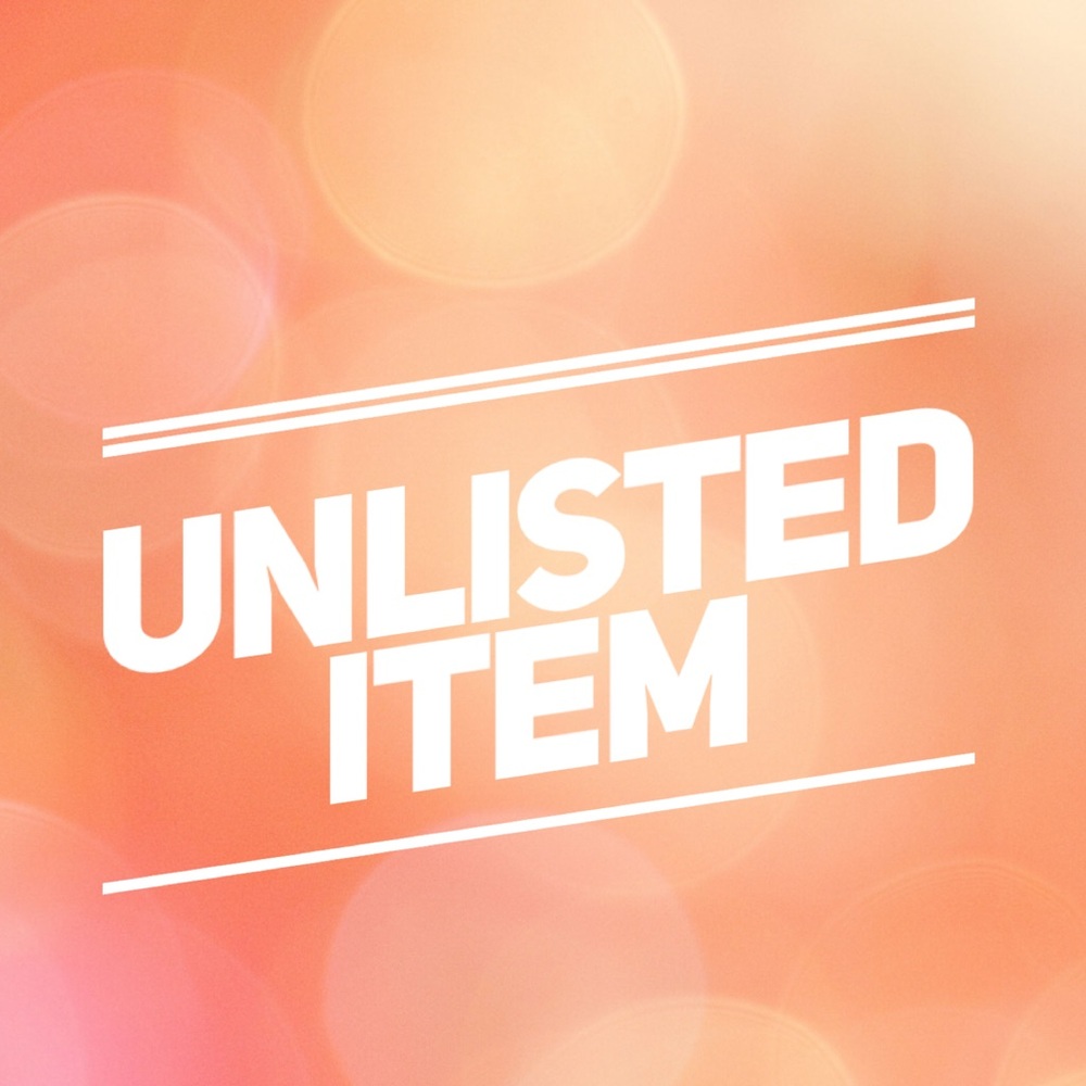 Unlisted Items
